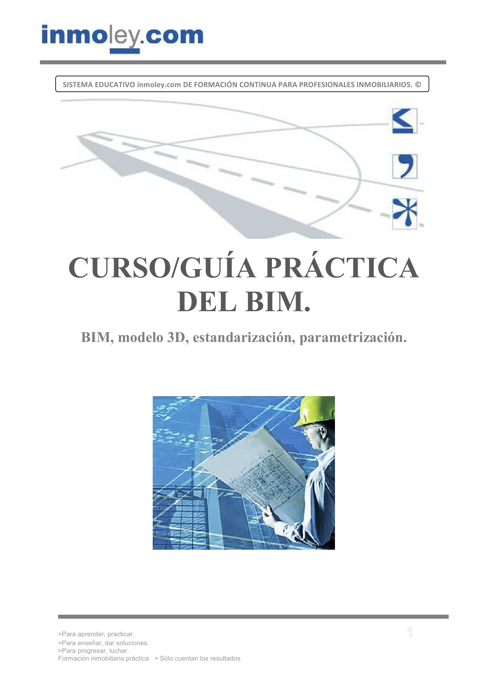 GUÍA PRÁCTICA  DE BIM EN LA EDIFICACIÓN Y LA INGENIERÍA