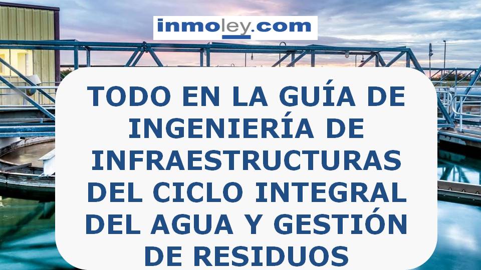 Ingenieria De Infraestructuras Del Ciclo Integral Del Agua Y