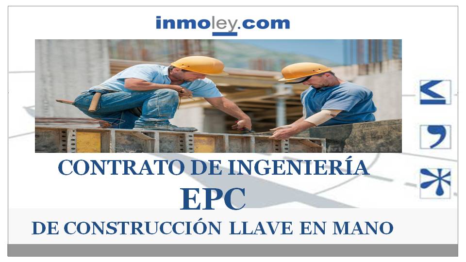 GuÍa PrÁctica De Contrato De IngenierÍa Epc De ConstrucciÓn