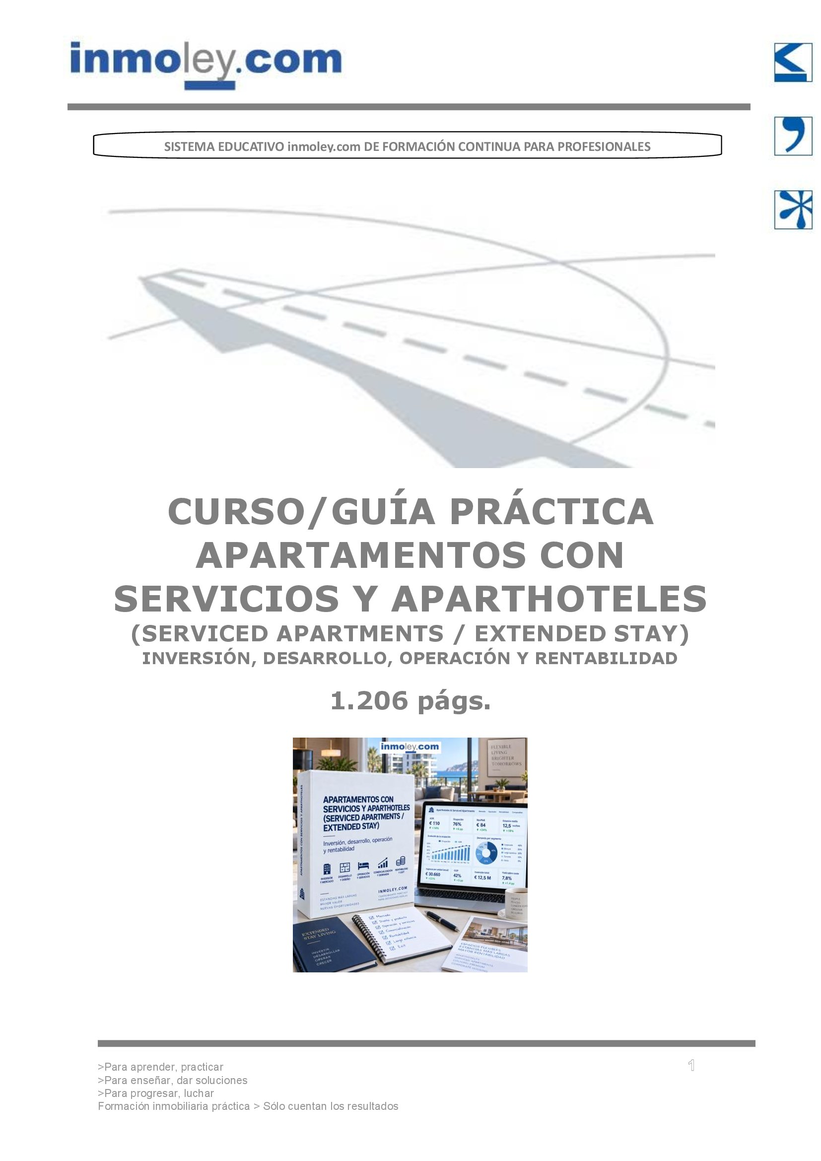 EL INVERSOR CREÍA QUE COMPRABA UN APARTAMENTO CON COCINA, PERO EN REALIDAD COMPRABA OPERATIONAL REAL ESTATE: LA NUEVA GUÍA DE inmoley.com EXPLICA CÓMO INVERTIR, DESARROLLAR Y OPERAR SERVICED APARTMENTS Y APARTHOTELES