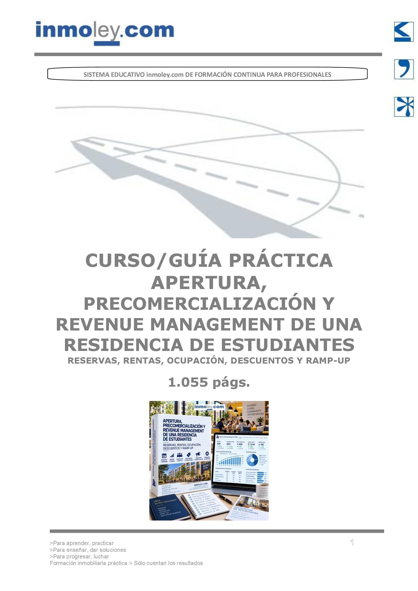 LA RESIDENCIA ESTABA TERMINADA, PERO TODAV�A NO TEN�A NEGOCIO: LA NUEVA GU�A DE inmoley.com EXPLICA C�MO CONVERTIR PRECOMERCIALIZACI�N, RESERVAS, RENTAS, DESCUENTOS Y REVENUE MANAGEMENT EN OCUPACI�N REAL DURANTE EL RAMP-UP