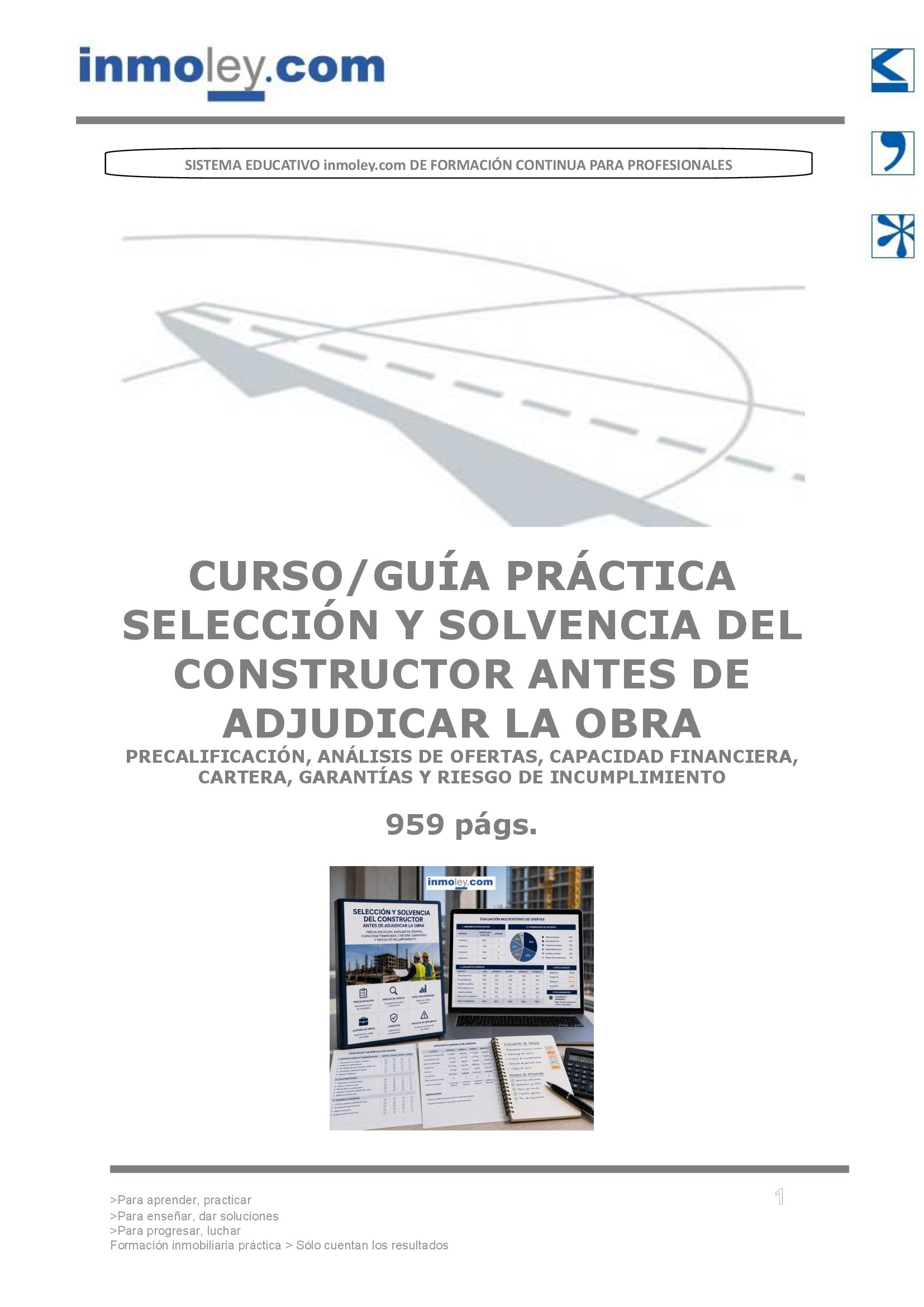 SELECCIÓN Y SOLVENCIA DEL CONSTRUCTOR ANTES DE ADJUDICAR LA OBRA: PRECALIFICACIÓN, ANÁLISIS DE OFERTAS, CAPACIDAD FINANCIERA, CARTERA, GARANTÍAS Y RIESGO DE INCUMPLIMIENTO