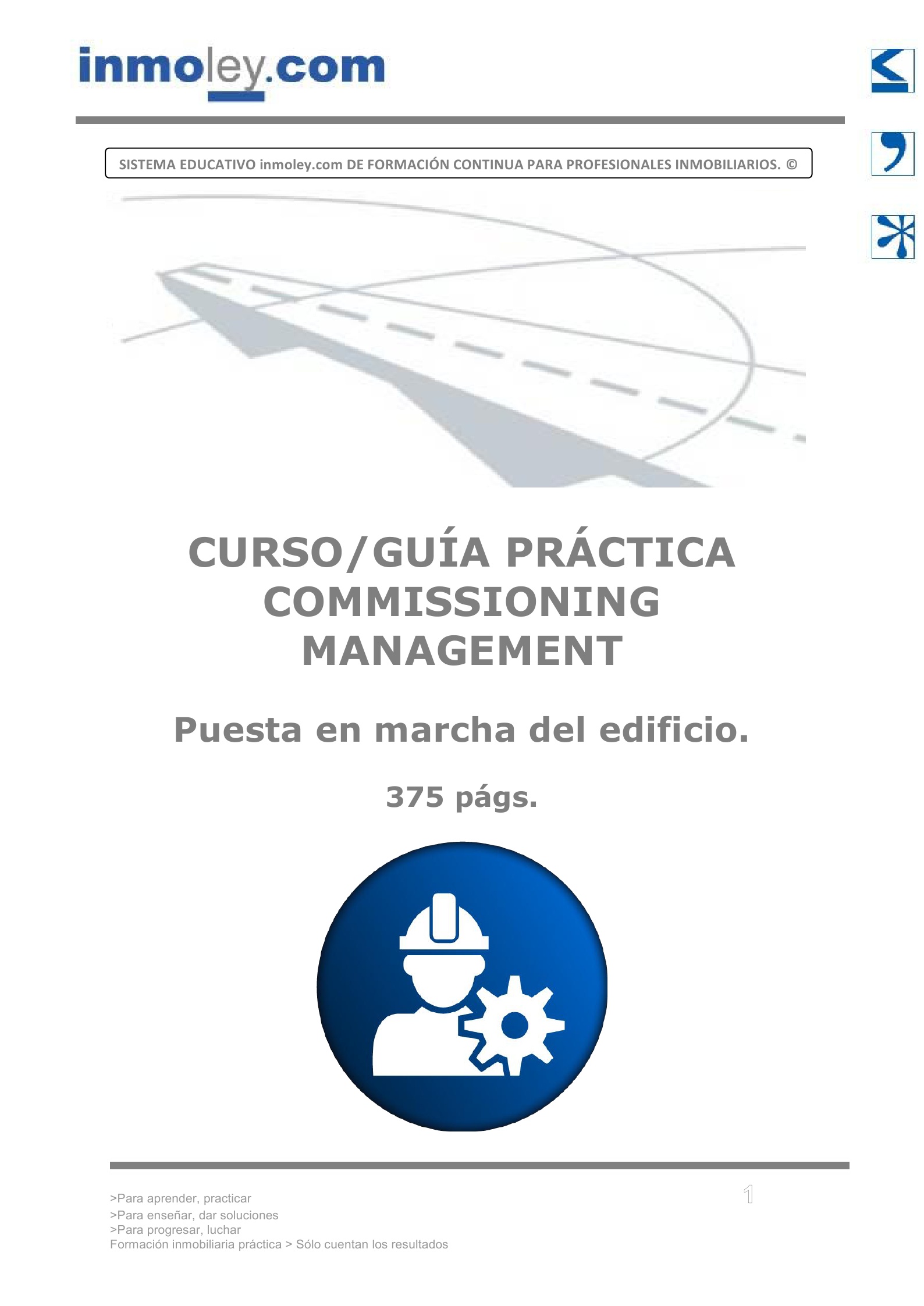EL COMMISSIONING MANAGER QUE NO CONFUNDE ENCENDER UN EQUIPO CON DEMOSTRAR QUE EL EDIFICIO FUNCIONA